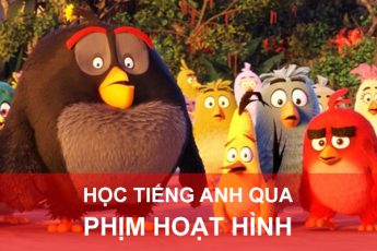 Tại sao học tiếng anh qua phim hoạt hình hiệu quả ?