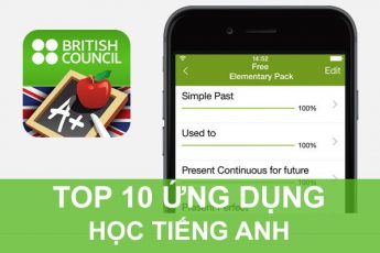 Top 10 ứng dụng học tiếng Anh tốt nhất trên điện thoại