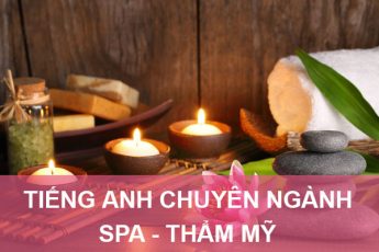 69 Từ vựng tiếng Anh chuyên ngành Spa – Thẩm Mỹ