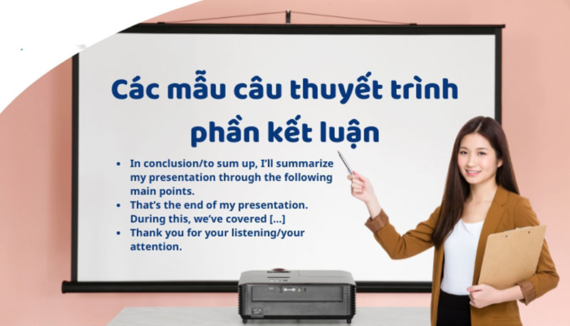 Mẫu câu thuyết trình tiếng Anh phần kết luận