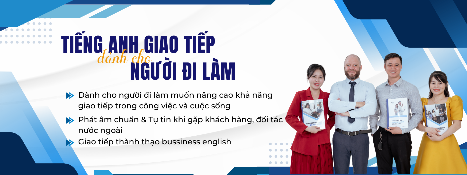 Lộ trình khóa học tiếng Anh giao tiếp cho người đi làm