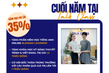 🎉 SIÊU ƯU ĐÃI CUỐI NĂM TẠI TALK CLASS! 🎉