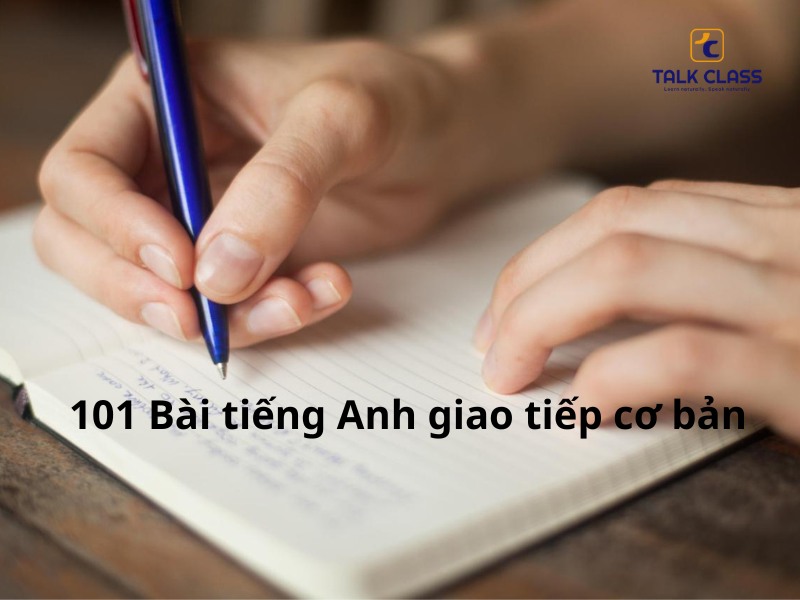 101 bài tiếng Anh giao tiếp cơ bản