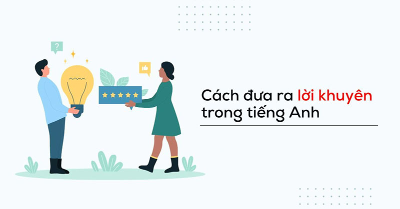 Mẫu câu tiếng Anh đưa ra lời khuyên