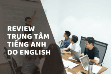 Review trung tâm tiếng Anh DOL English chi tiết