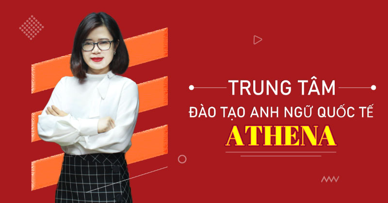 Trung tâm tiếng Anh Athena