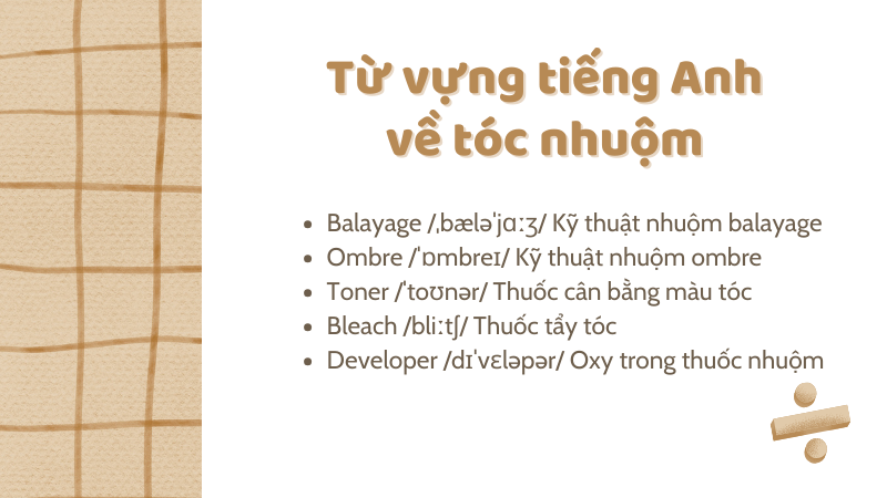 Từ vựng tiếng Anh về tóc nhuộm