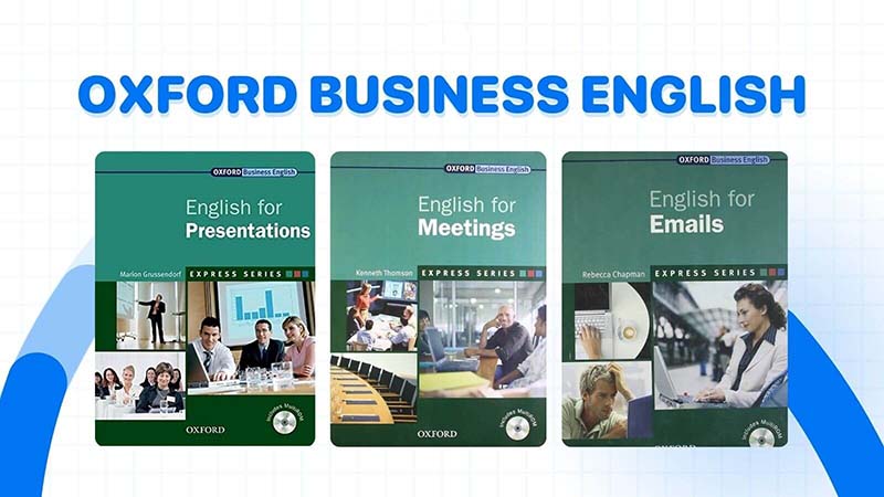 giao-trinh-tieng-anh-giao-tiep-cho-nguoi-di-lam-Oxford-Business-English-Express-Series