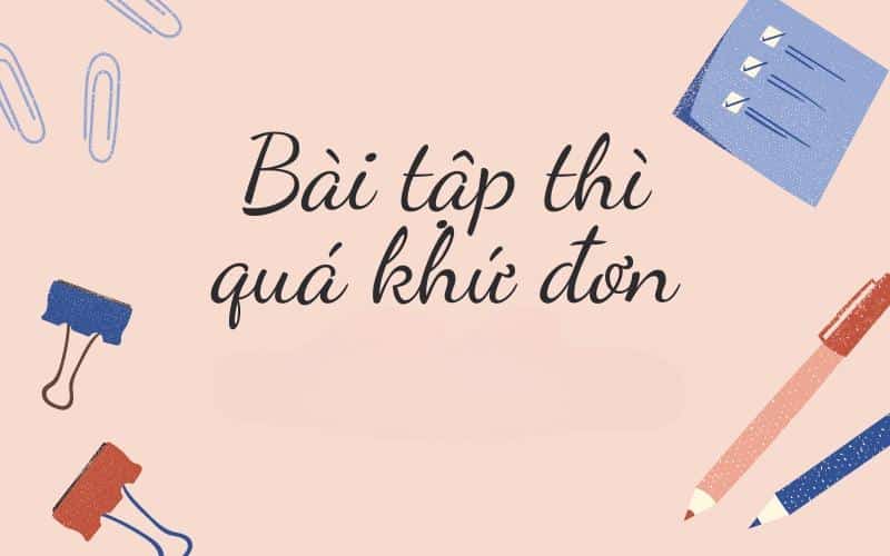 Bai-tap-thi-qua-khu-don-co-dap-an