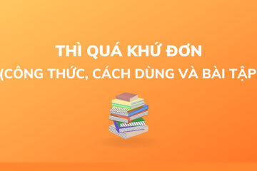 Thì quá khứ đơn: Cấu trúc, cách dùng và bài tập áp dụng