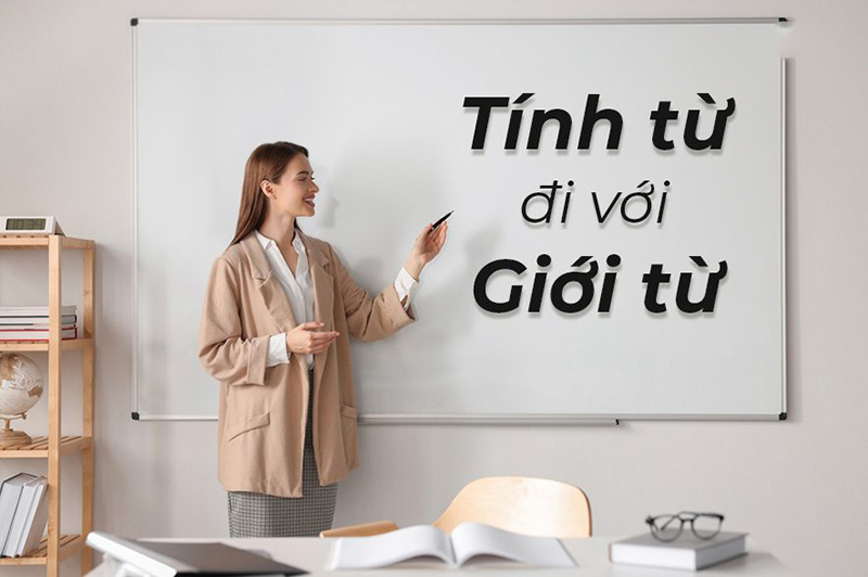 Sau-tinh-tu-la-gioi-tu-Adj-Preposition