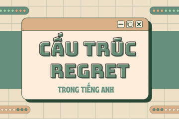 Cấu trúc Regret: Cách phân biệt Regret to V và V-ing chuẩn