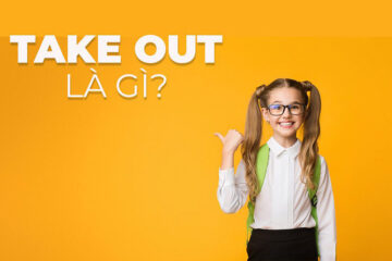 Took out là gì? 5 Ý nghĩa và cấu trúc chuẩn trong tiếng anh