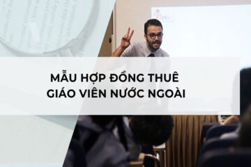 Hợp đồng dịch vụ cung cấp giáo viên nước ngoài song ngữ