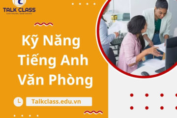 Nắm Vững Kỹ Năng Tiếng Anh Văn Phòng Cho Dân Công Sở