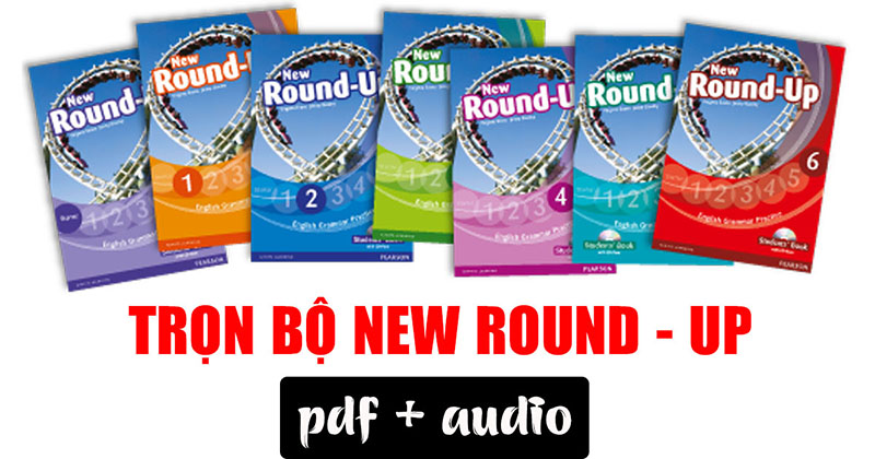 Trọn bộ New Round Up