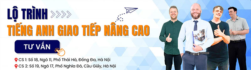 Khóa học tiếng Anh giao tiếp nâng cao