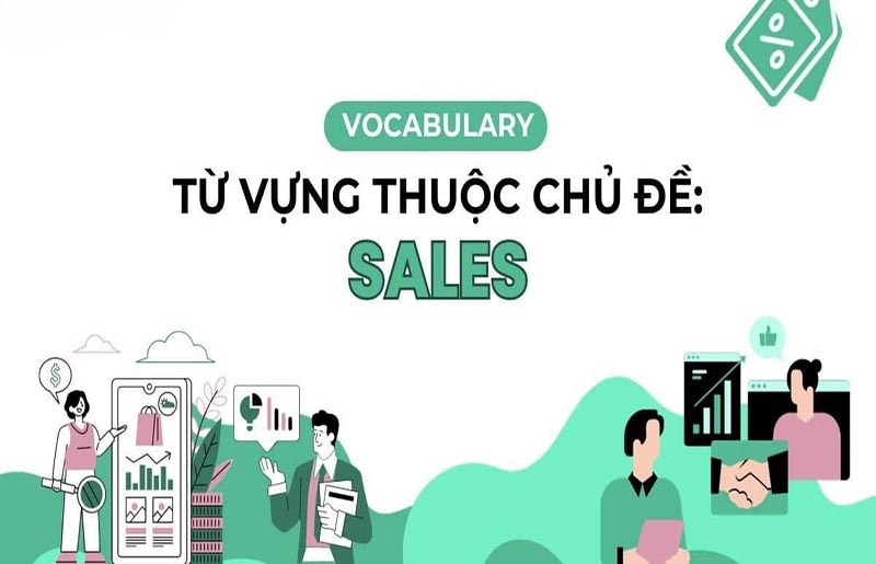 Từ vựng tiếng Anh chuyên ngành Sale